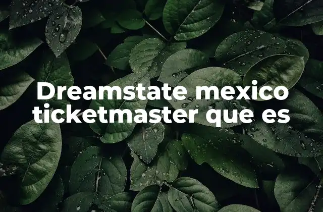 La importancia de Dreamstate en la escena electrónica mexicana
