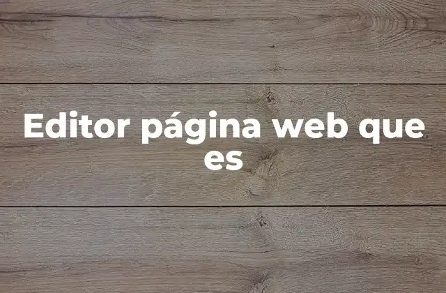 Editor Página Web que es