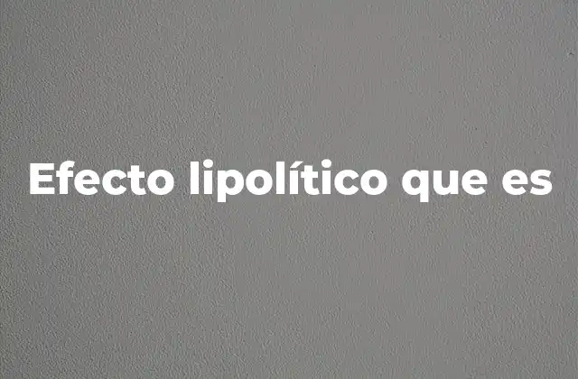 Efecto Lipolítico que es
