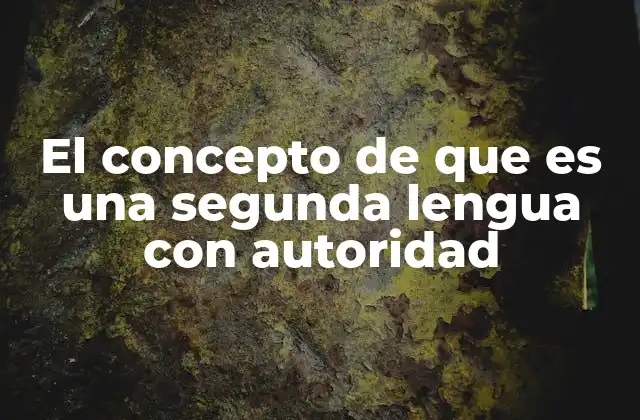 El impacto de hablar con fluidez y confianza en una segunda lengua