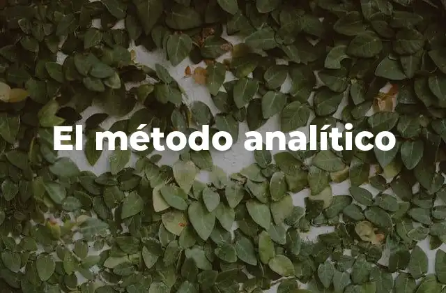 El Método Analítico