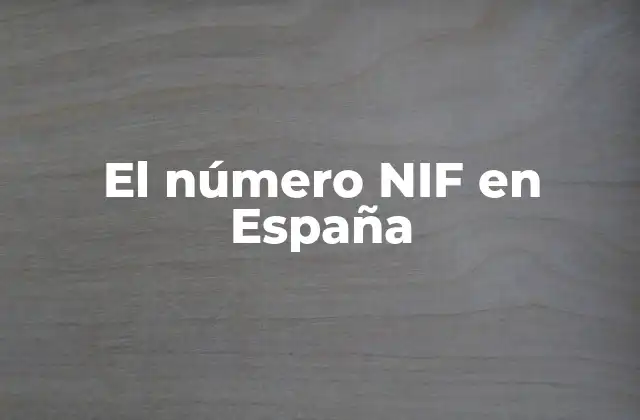 El Número Nif en España