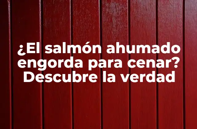¿Qué es el salmón ahumado y cómo se produce?