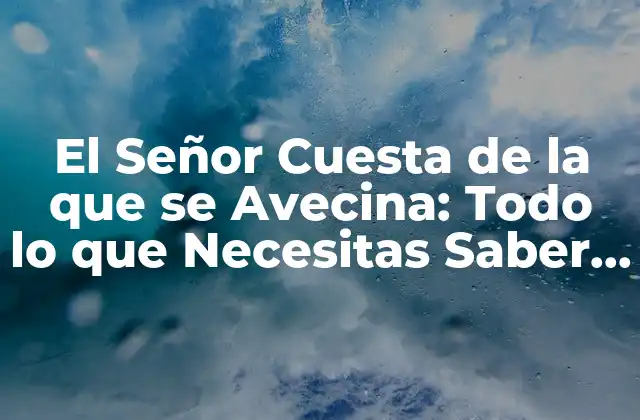 El Señor Cuesta de la que Se Avecina: Todo Lo que Necesitas Saber sobre el Personaje