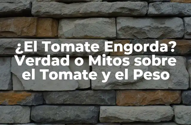 ¿el Tomate Engorda? Verdad o Mitos sobre el Tomate y el Peso