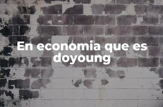 En Economia que es Doyoung