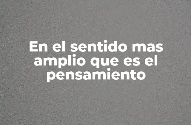 El pensamiento como fundamento de la identidad humana