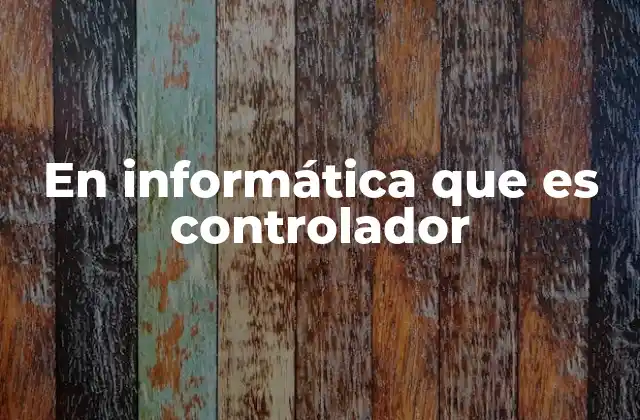 En Informática que es Controlador 2 El rol del software en la comunicación del hardware