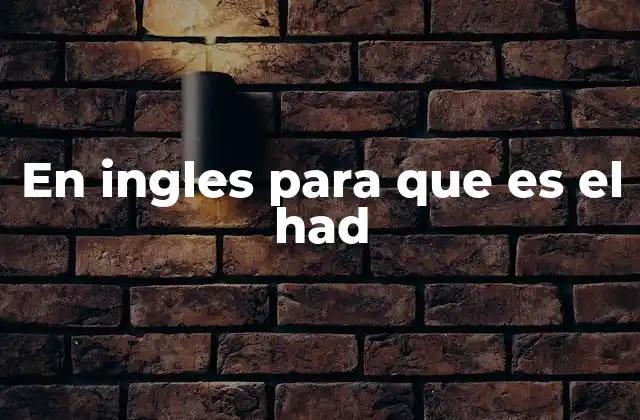 El papel de had en la gramática inglesa