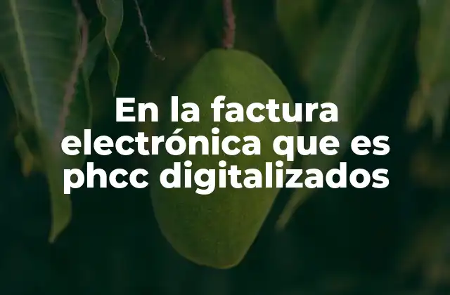 La evolución de los PHCC hacia su versión digital