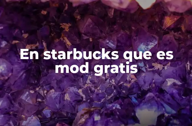 En Starbucks que es Mod Gratis