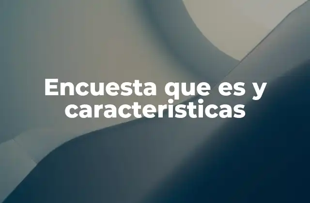 Elementos clave para diseñar una encuesta exitosa