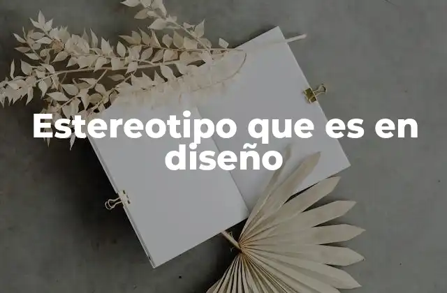 El impacto de los estereotipos en la percepción visual