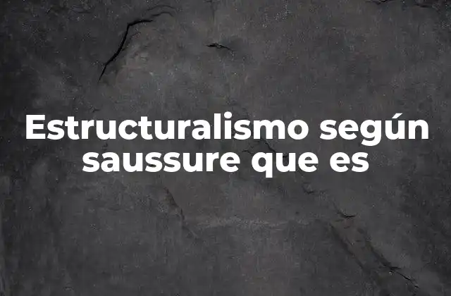 El lenguaje como sistema simbólico según Saussure