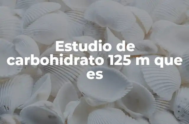 Importancia del análisis cuantitativo de carbohidratos