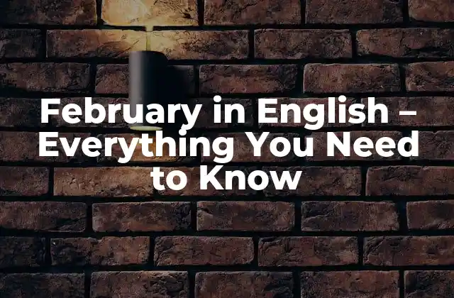 February In English - Everything You Need To Know 2 Orígenes de Febrero