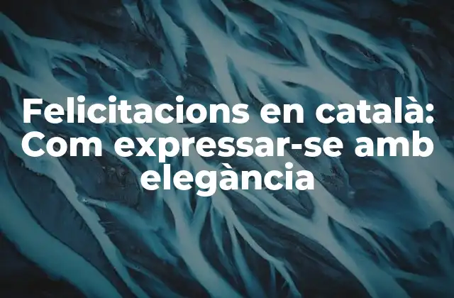 Felicitacions para ocasiones especiales