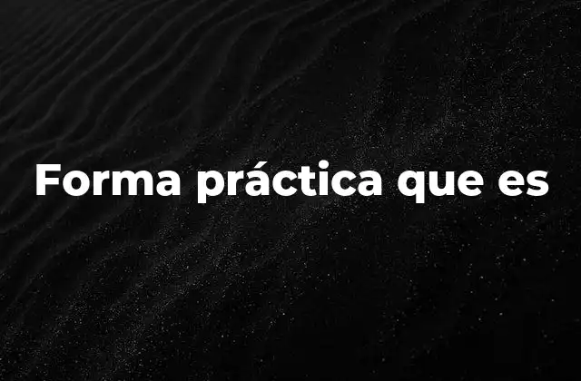 Cómo identificar una forma práctica en tu vida diaria