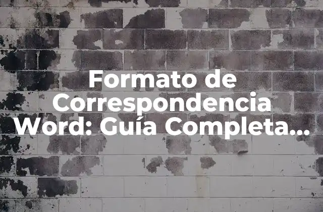 Ventajas del Formato de Correspondencia Word