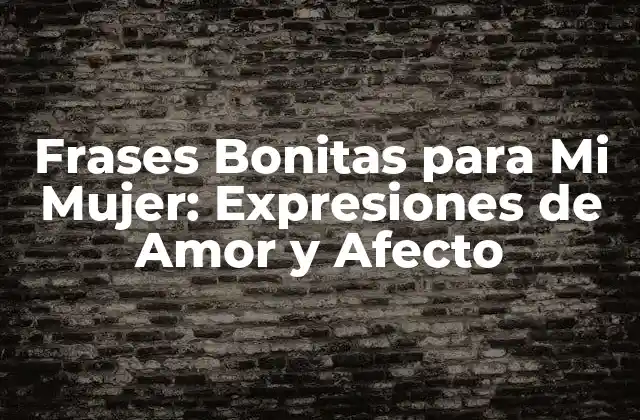 ¿Por qué son Importantes las Frases Bonitas en una Relación?