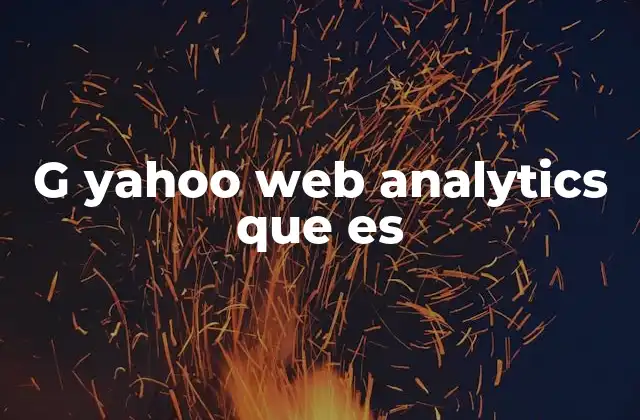 G Yahoo Web Analytics que es