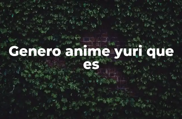 Genero Anime Yuri que es 2 Las raíces y evolución del yuri en la cultura japonesa