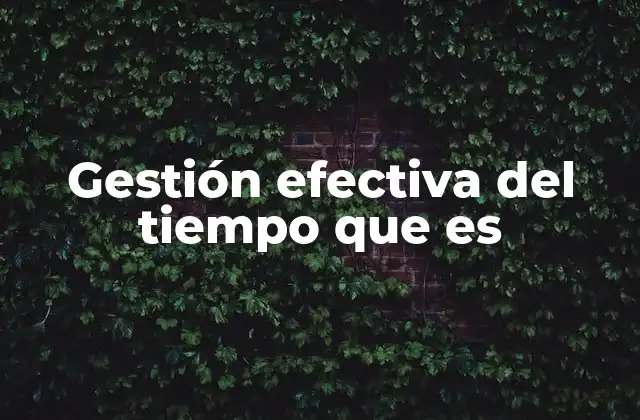 La importancia de organizar tu jornada diaria