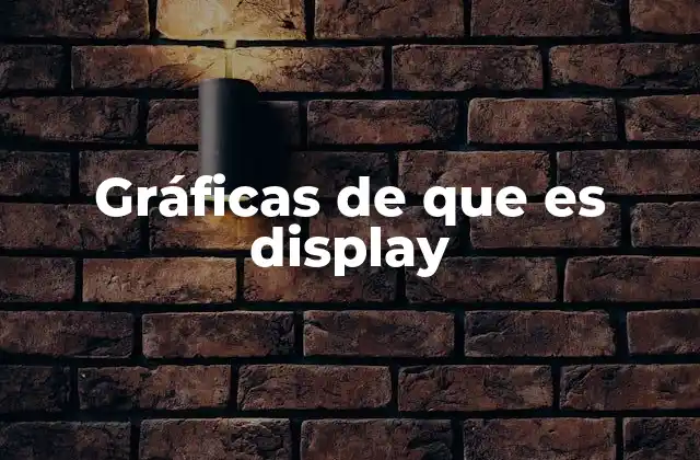 La evolución de las pantallas de visualización