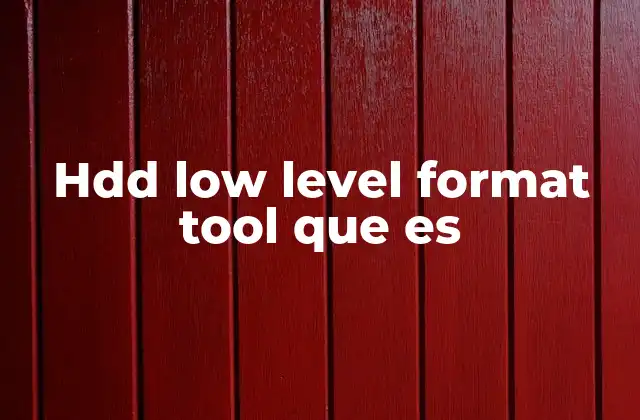 Hdd Low Level Format Tool que es