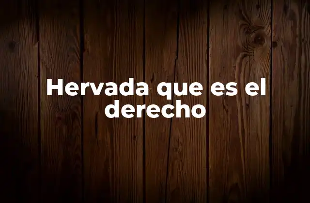 Hervada que es el Derecho