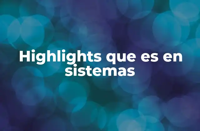 El rol de los resaltados en la experiencia del usuario