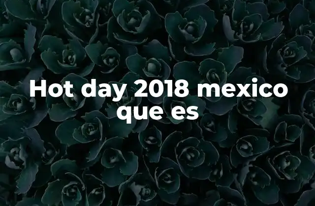 Las consecuencias del calor extremo en México en 2018
