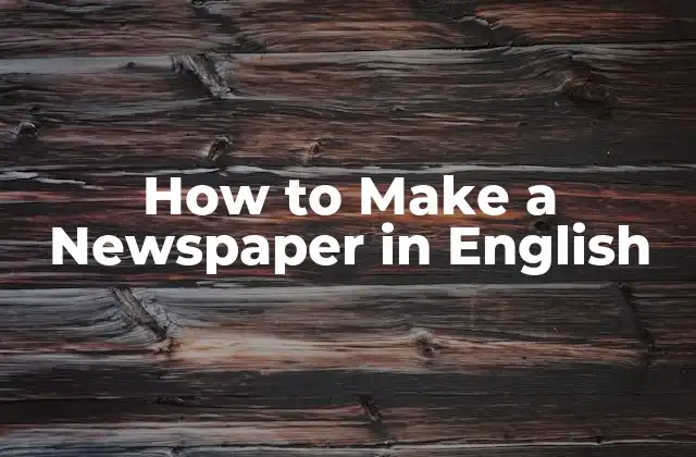 What is a Newspaper in English?