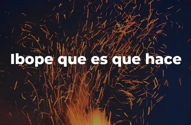 Ibope que es que Hace