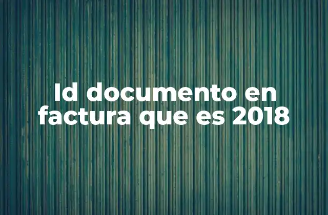 El papel del código 2018 en sistemas de facturación electrónica
