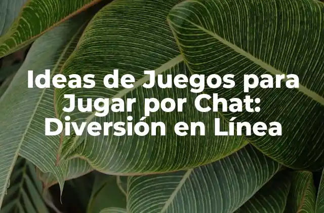 Ventajas de Jugar Juegos por Chat