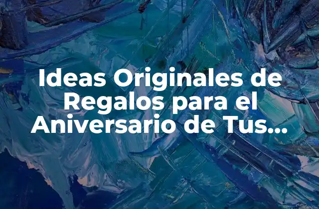 Regalos Personalizados para Tus Padres