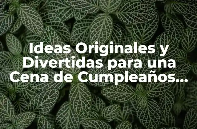 Temáticas y Decoración: Crea un Ambiente Único