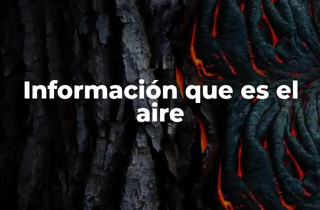 Información que es el Aire