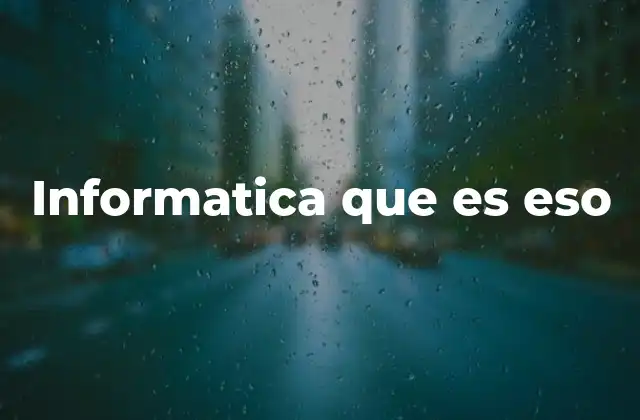 La importancia de la informática en la sociedad moderna