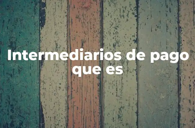 El papel de los intermediarios en la economía digital