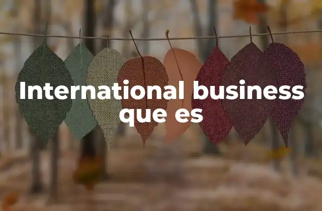 International Business que es
