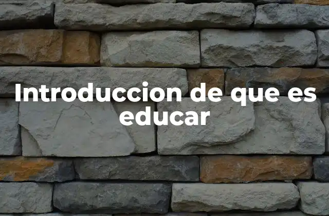 La importancia de educar en la sociedad