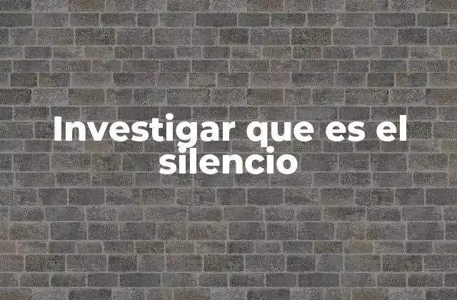 El silencio como fenómeno cultural y social