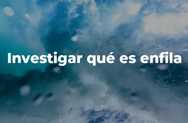 Investigar Qué es Enfila