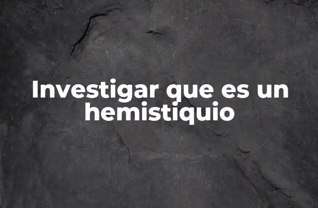 Investigar que es un Hemistiquio