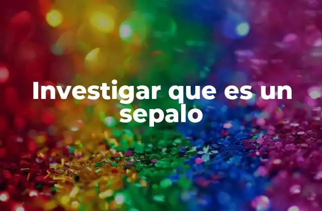 La estructura de las flores y su relación con los sépalos