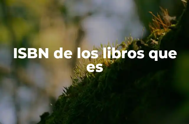 La importancia del ISBN en la industria editorial