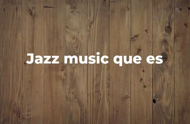 Jazz Music que es 2 El jazz como expresión artística y social