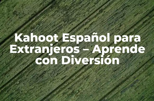 Kahoot Español para Extranjeros - Aprende con Diversión 2 ¿Qué es Kahoot y cómo funciona?